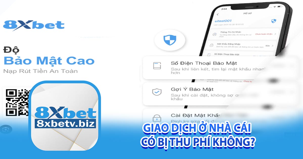 Giao dịch ở nhà cái có bị thu phí không?