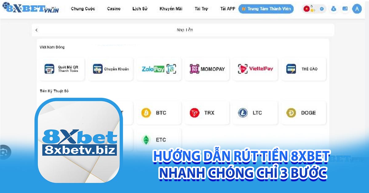 Hướng dẫn rút tiền 8xbet nhanh chóng chỉ 3 bước