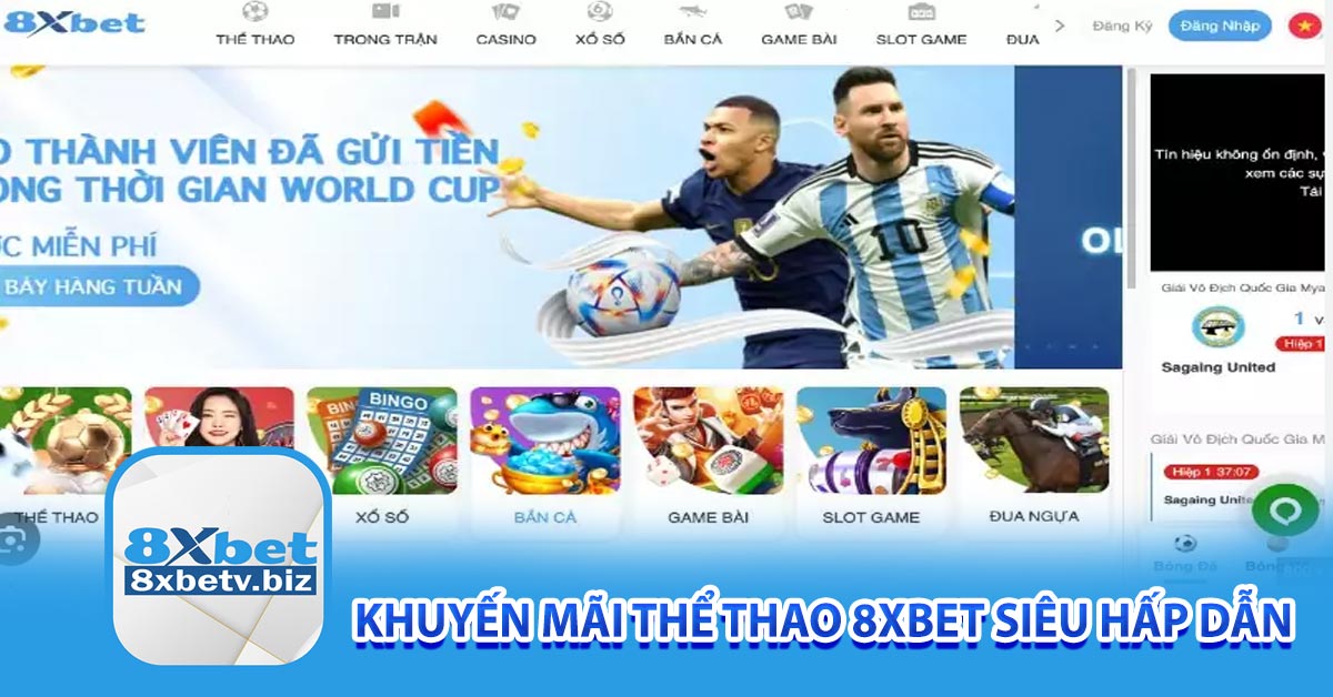 Khuyến mãi thể thao 8xbet siêu hấp dẫn