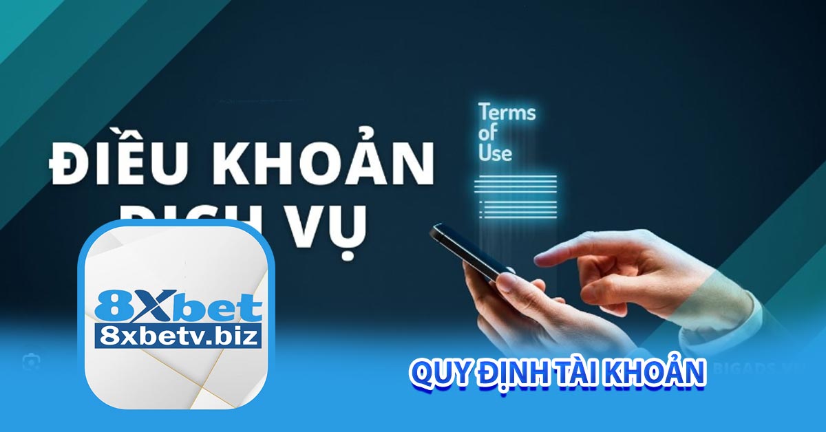 Quy định tài khoản