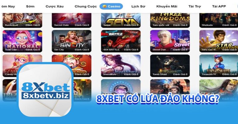 8xbet Có Lừa Đảo Không?