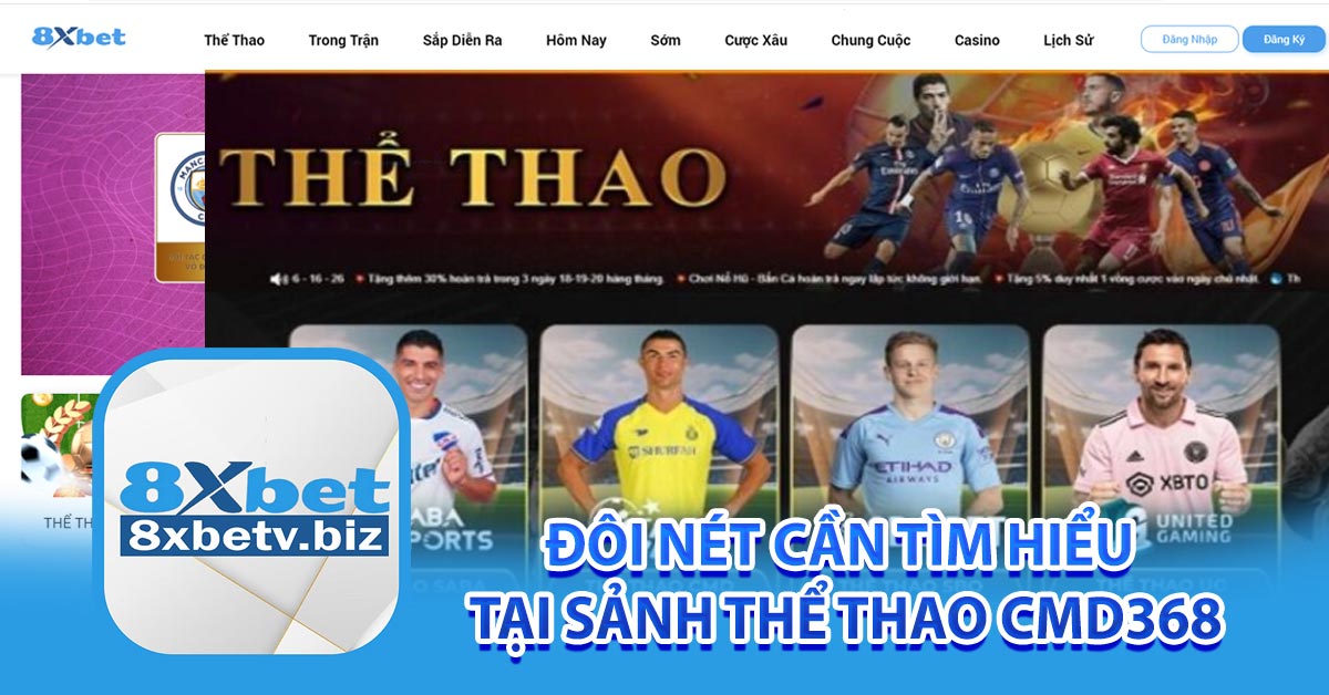 Đôi nét cần tìm hiểu tại sảnh Thể thao CMD368