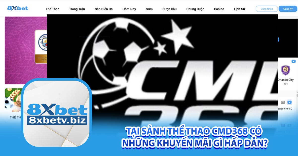 Tại sảnh Thể thao CMD368 có những khuyến mãi gì hấp dẫn?
