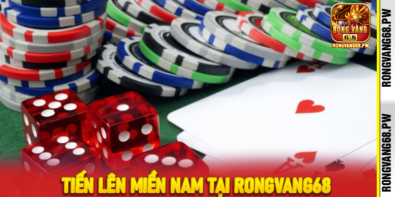 Tiến lên miền Nam tại RongVang68