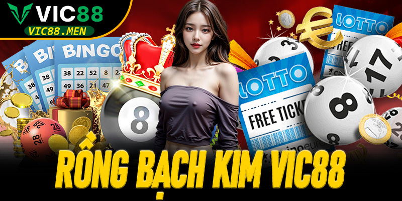 Rồng Bạch Kim Vic88